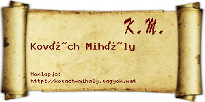 Kovách Mihály névjegykártya
